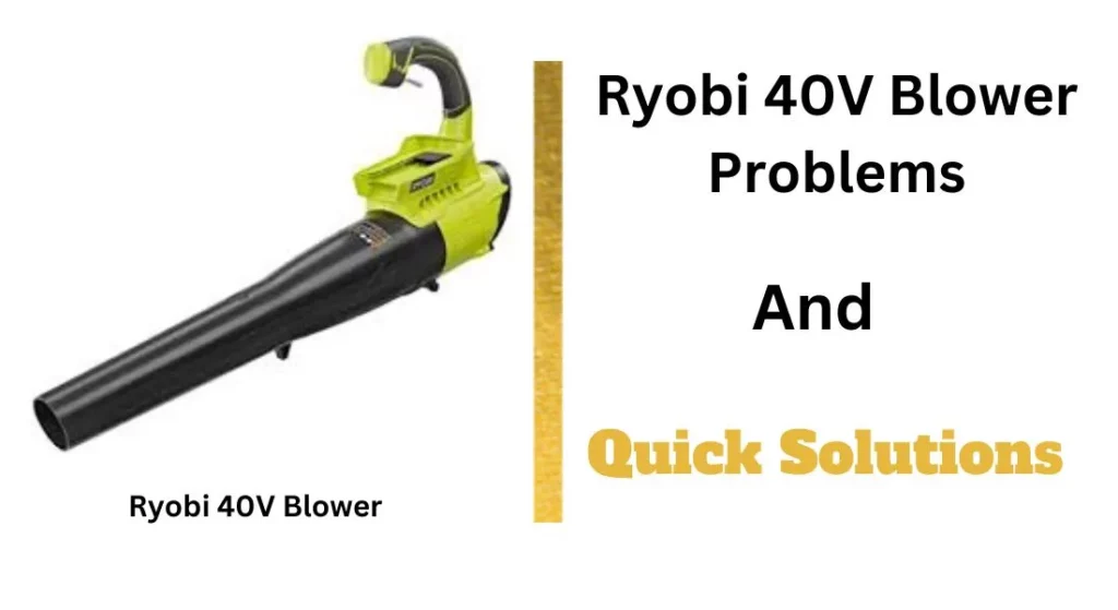 Ryobi 40V Blower Troubleshooting
