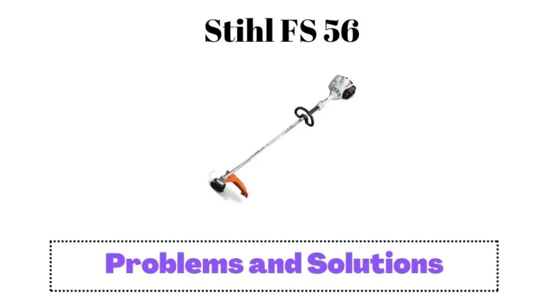 Top 5 Common Stihl FS 56 RC Problems and Solutions